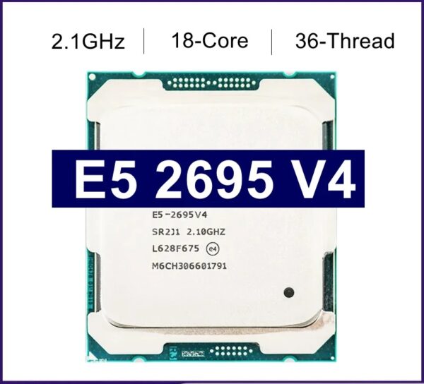 Used Xeon E5 2695 V4 E5 2695V4 Processor 2.1GHz 18 Cores 45M 120W 14nm LGA 2011-3 Server CPU