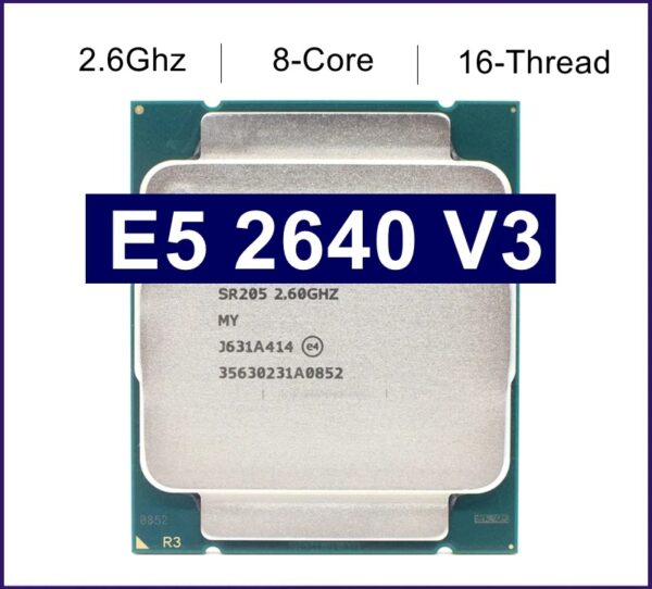 Used Xeon E5 2640 V3 Processor SR205 2.6Ghz 8 Core 90W Socket LGA 2011-3 CPU 2640V3